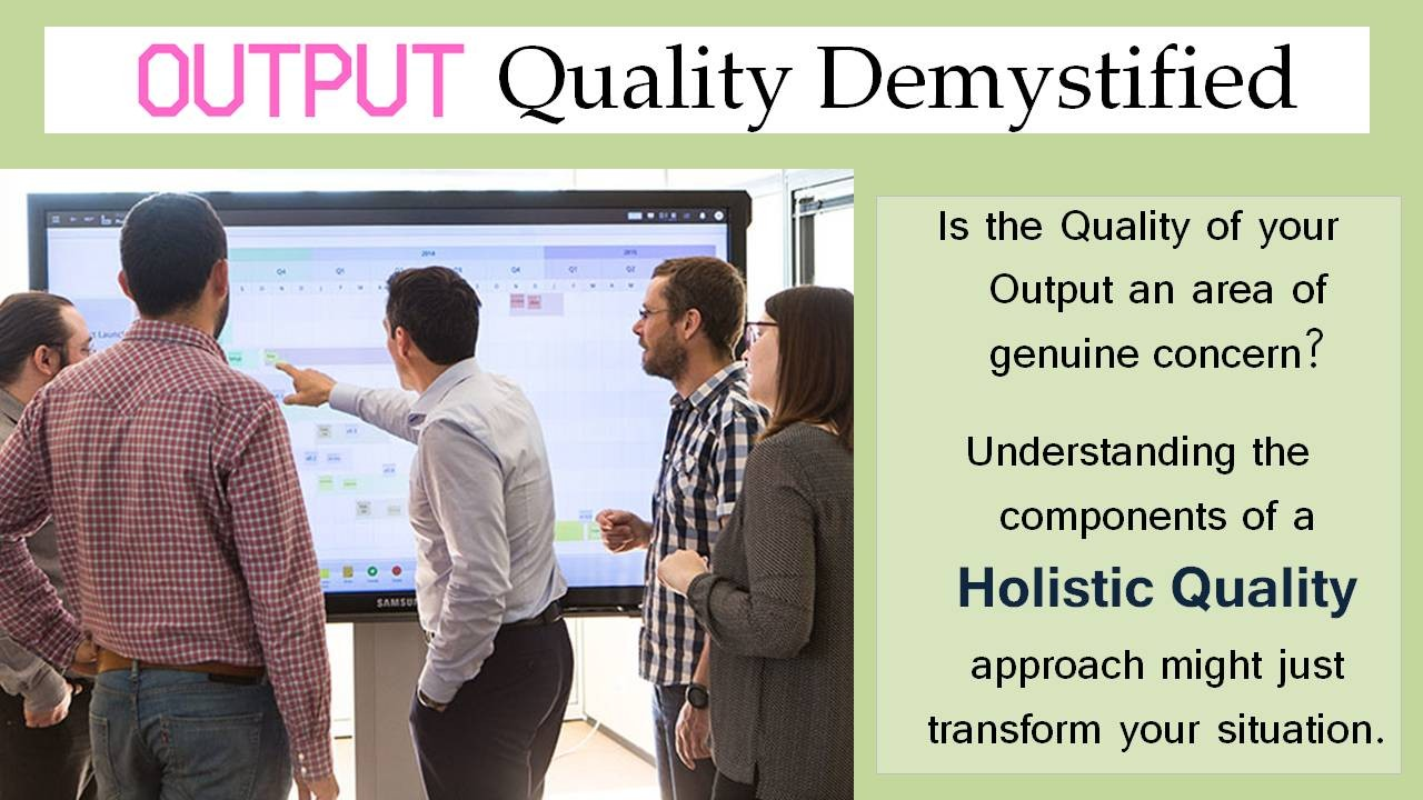 Breathe deeply. You can master output quality.