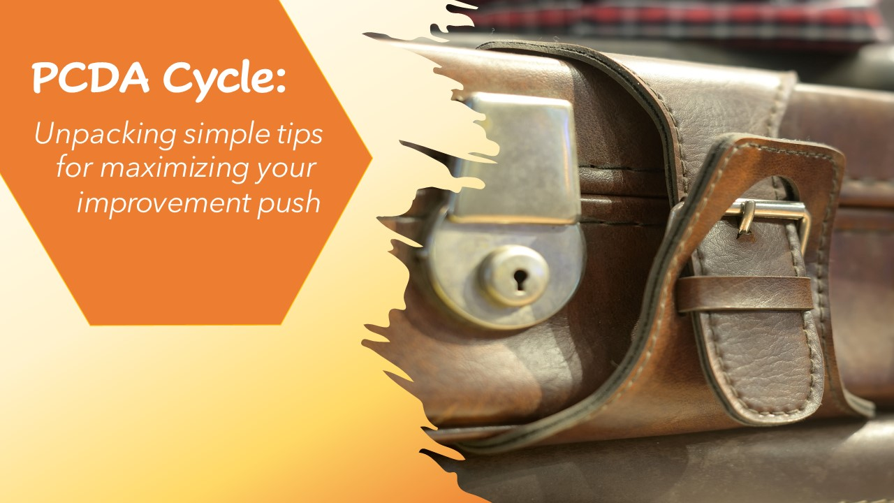 The PDCA cycle may yet hold some surprises.